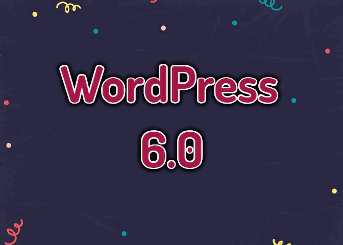 新版来了，WordPress 6.0 Beta 1发布
